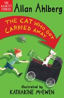 Book Cover for The Cat Who Got Carried Away by Allan Ahlberg