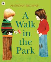 Book Cover for A Walk in the Park by Anthony Browne