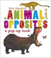 Book Cover for Animal Opposites by Petr Horacek