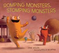 Book Cover for Romping Monsters, Stomping Monsters by Jane Yolen