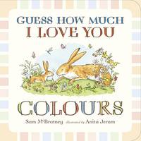 Book Cover for Guess How Much I Love You: Colours by Sam McBratney