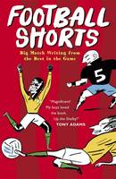 Book Cover for Football Shorts by Tom Watt