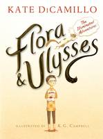 Book Cover for Flora & Ulysses The Illuminated Adventures by Kate DiCamillo