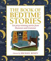 Book Cover for The Book of Bedtime Stories Ten Prize-winning Stories from Mumsnet and Gransnet by 