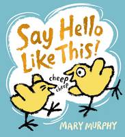 Book Cover for Say hello like this! by Mary Murphy