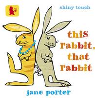 Book Cover for This Rabbit, That Rabbit by Jane Porter