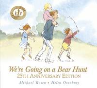 Book Cover for We're Going on a Bear Hunt 25th Anniversary Edition by Michael Rosen