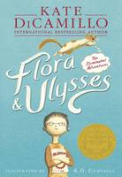Book Cover for Flora & Ulysses The Illuminated Adventures by Kate DiCamillo