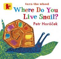 Book Cover for Where Do You Live Snail? by Petr Horacek