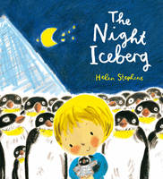 Book Cover for The Night Iceberg by Helen Stephens