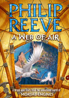 Book Cover for Fever Crumb: A Web of Air by Philip Reeve