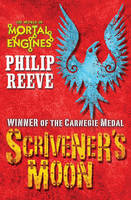 Book Cover for Fever Crumb : Scrivener's Moon by Philip Reeve