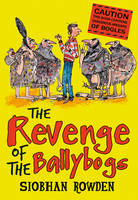 Book Cover for The Revenge Of The Ballybogs by Siobhan Rowden