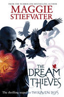 Book Cover for The Dream Thieves by Maggie Stiefvater