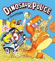 Book Cover for Dinosaur Police by Sarah McIntyre