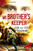 Book Cover for My Brother's Keeper by Tom Bradman, Tony Bradman