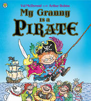 Book Cover for My Granny is a Pirate by Val McDermid