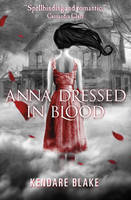 Book Cover for Anna Dressed in Blood by Kendare Blake