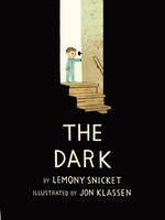 Book Cover for The Dark by Lemony Snicket