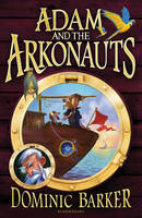 Book Cover for Adam and the Arkonauts by Dominic Barker