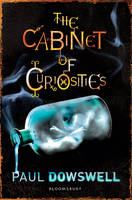 Book Cover for The Cabinet of Curiosities by Paul Dowswell