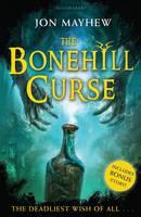 Book Cover for The Bonehill Curse by Jon Mayhew