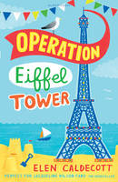 Book Cover for Operation Eiffel Tower by Elen Caldecott