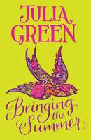 Book Cover for Bringing the Summer by Julia Green