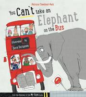 Book Cover for You Can't Take an Elephant on the Bus by Patricia Cleveland-Peck