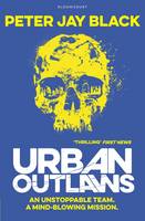 Book Cover for Urban Outlaws by Peter Jay Black