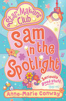Book Cover for Sam in the Spotlight (Starmaker's Club) by Anne-Marie Conway