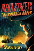 Book Cover for Mean Streets: The Chicago Caper by Graham Marks