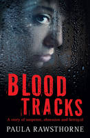 Book Cover for Blood Tracks by Paula Rawsthorne