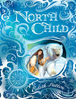 Book Cover for North Child by Edith Pattou