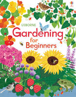 Book Cover for Gardening for Beginners by Abigail Wheatley, Emily Bone