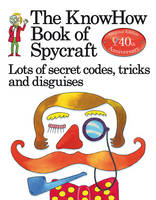 Book Cover for The KnowHow Book of Spycraft by Falcon Travis, Judy Hindley