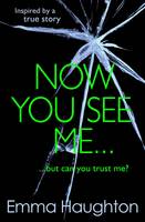 Book Cover for Now You See Me by Emma Haughton
