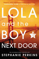 Book Cover for Lola and the Boy Next Door by Stephanie Perkins
