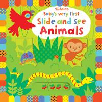 Book Cover for Baby's Very First Slide and See Animals by Fiona Watt