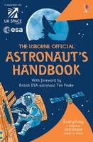 Book Cover for The Usborne Official Astronaut's Handbook by Louie Stowell