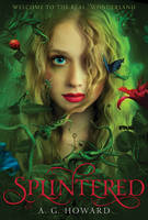 Book Cover for Splintered by A. G. Howard