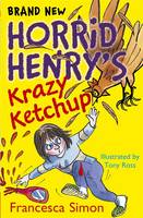 Book Cover for Horrid Henry's Krazy Ketchup by Francesca Simon