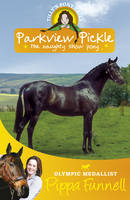 Book Cover for Tilly's Pony Tails 9: Parkview Pickle The Naughty Show Pony by Pippa Funnell