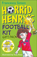 Book Cover for Horrid Henry's Football Kit by Francesca Simon