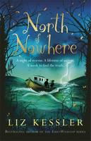 Book Cover for North of Nowhere by Liz Kessler