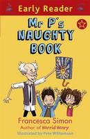 Book Cover for Mr P's Naughty Book (Early Reader) by Francesca Simon