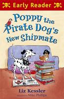 Book Cover for Poppy the Pirate Dog's New Shipmate by Liz Kessler