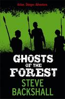 Book Cover for Ghosts of the Forest by Steve Backshall