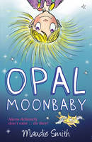 Book Cover for Opal Moonbaby by Maudie Smith