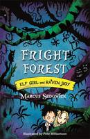 Book Cover for Elf Girl and Raven Boy : Fright Forest by Marcus Sedgwick